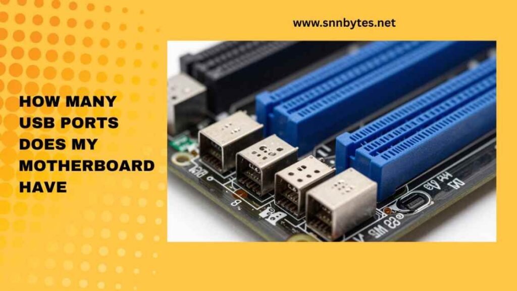 how many usb ports does my motherboard have